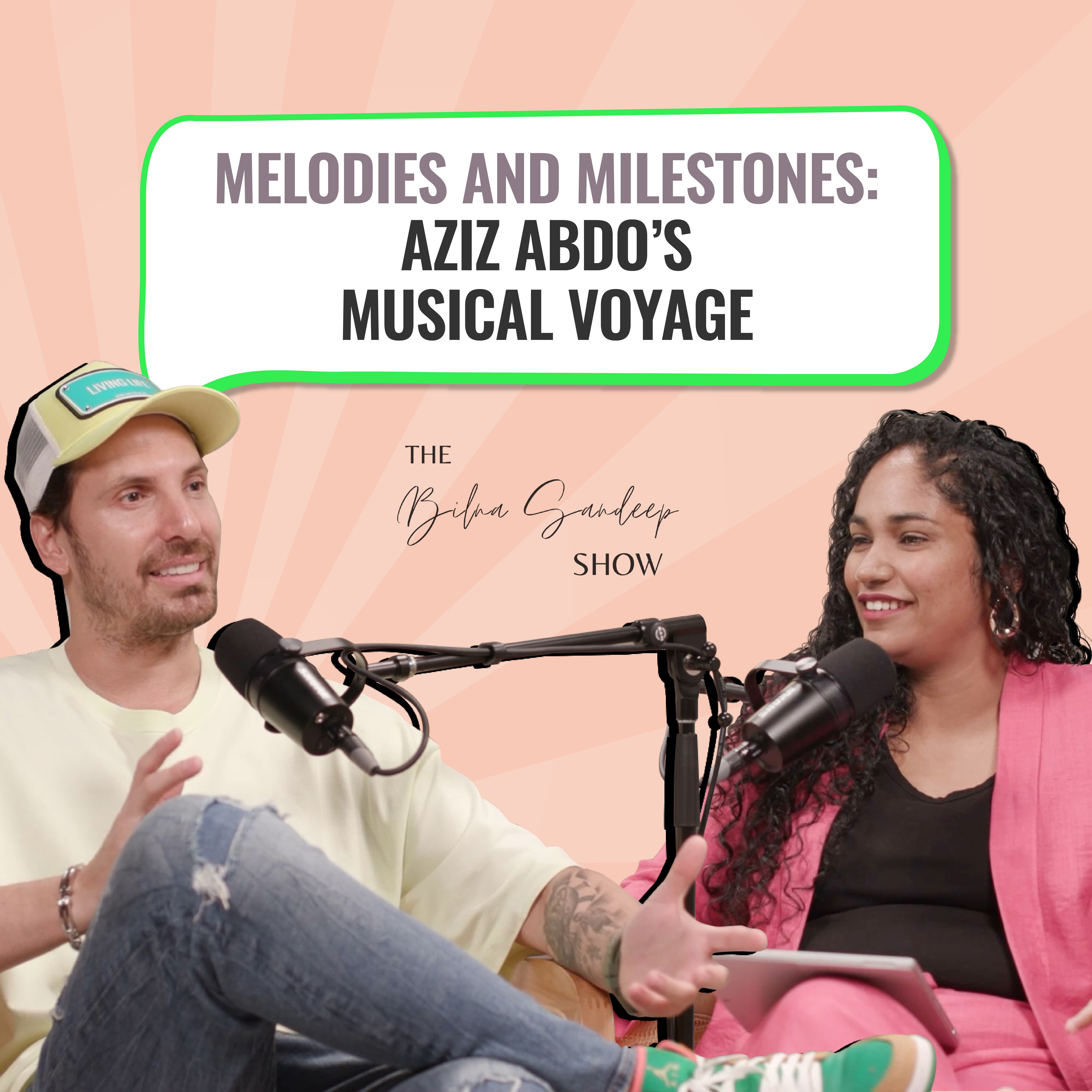 Ep-60 Melodies and Milestones: Aziz Abdo’s Musical Voyage