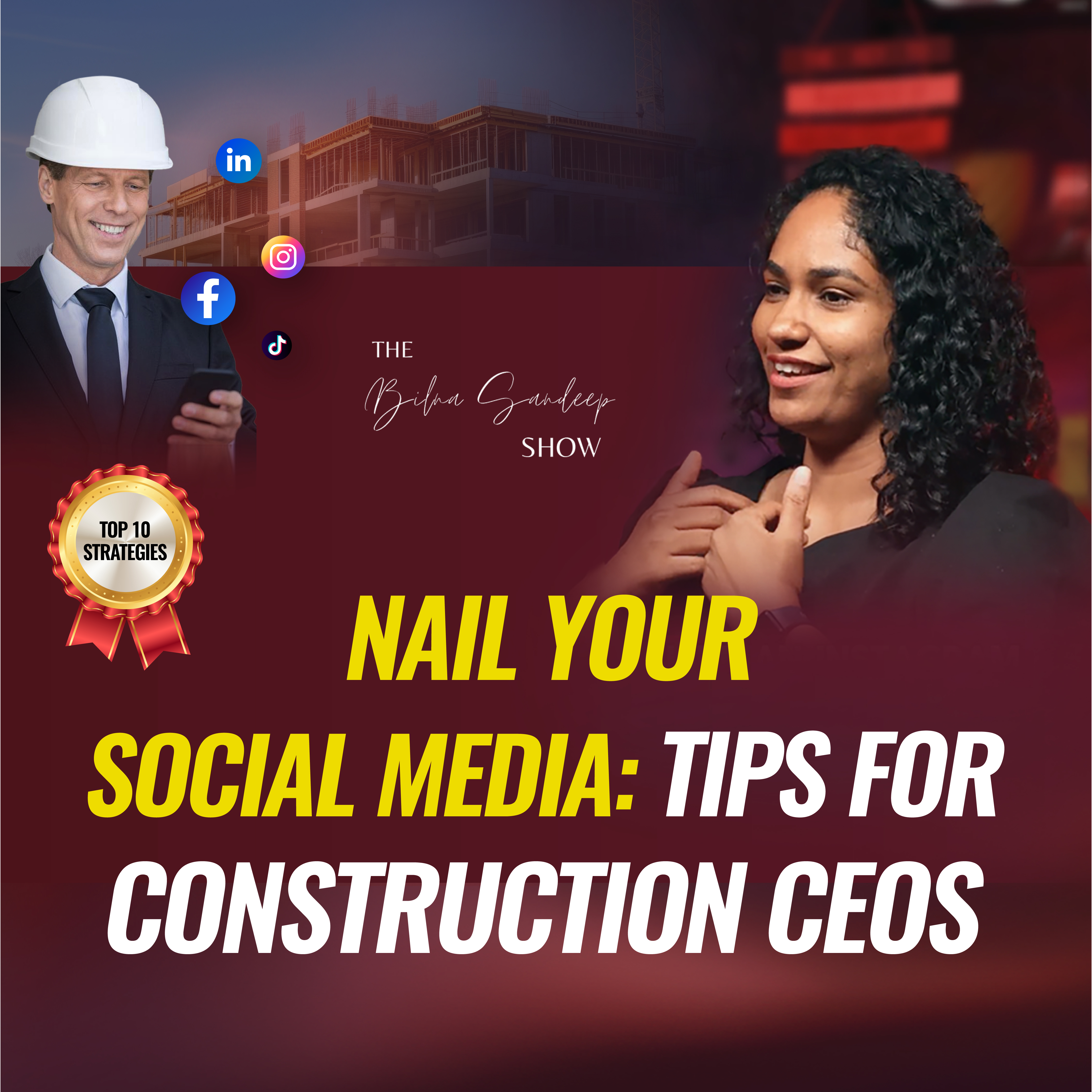 EP 72-10 Powerful LinkedIn and Instagram strategies for Constuction Industry